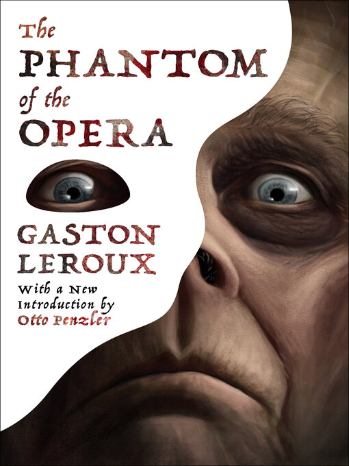 Title details for The Phantom of the Opera by Gaston  Leroux - Available